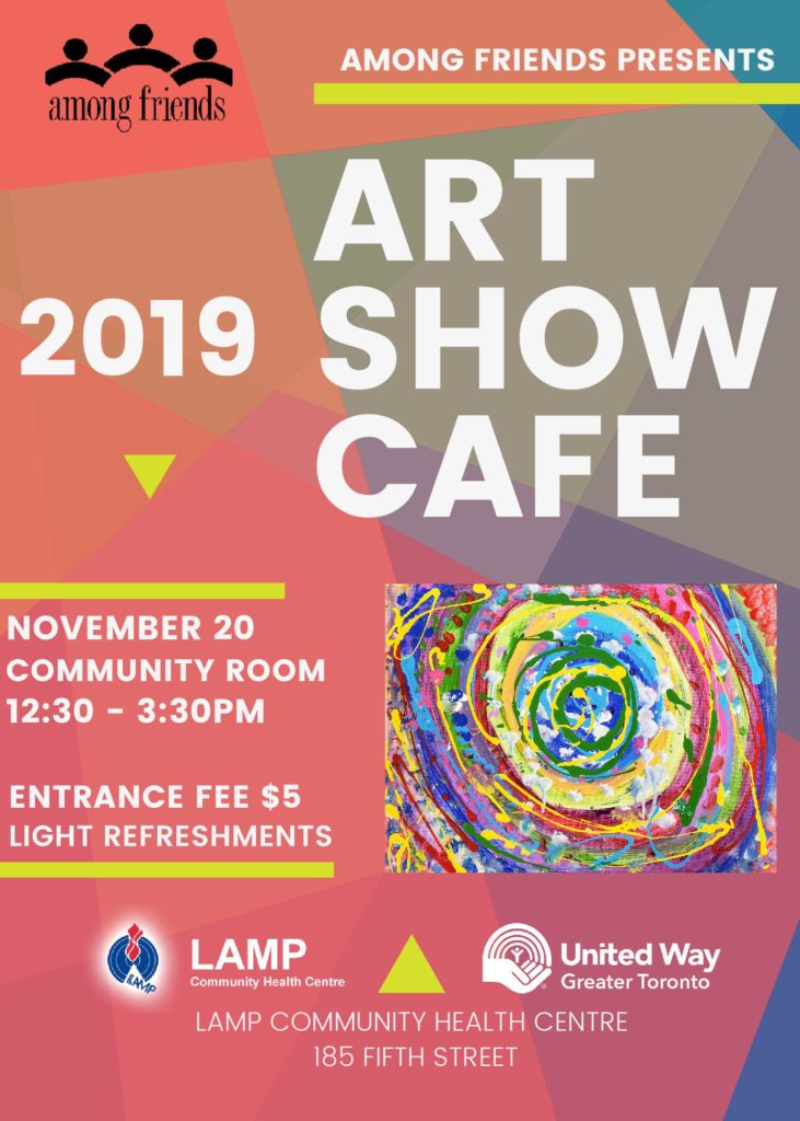Among Friends 2019 rt Show cafe November 20 Community Room `12:30 pm to 3:30 pm